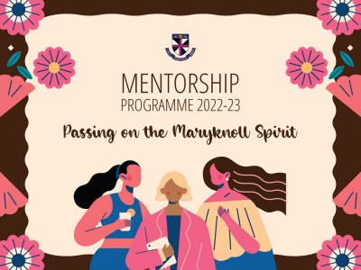 “Passing on the Maryknoll Spirit”  Join our Mentorship Programme 2022-2023!