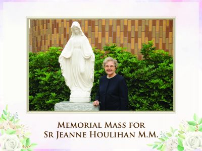 MEMORIAL MASS FOR SR JEANNE HOULIHAN M.M.